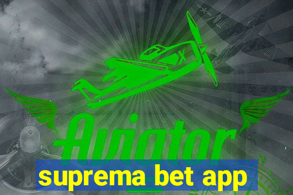 suprema bet app